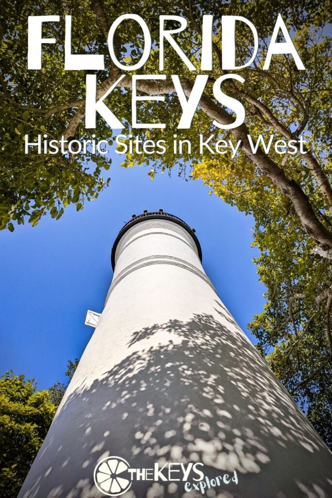 There are countless historic sites in Key West that are interesting and worth visiting when you're there. We've picked our favorites to add to a Key West plan that highlight history, beautiful views, and things that are fun for kids of all ages.