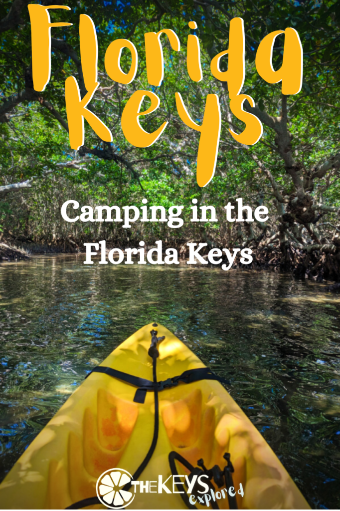 A combination of Paradise and Adventure! Camping in the Florida Keys is a great place to camp with access to crystal clear waters and a ton of state parks.