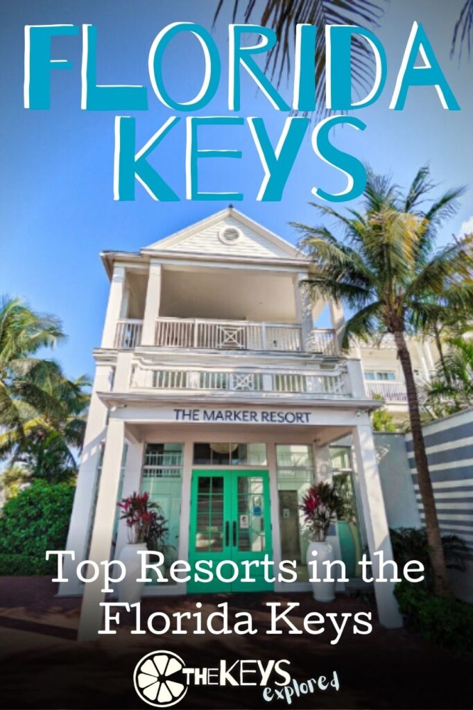 Exploring the Florida Keys for a dream vacation? We have put together our top resort recommendations in the Florida Keys to stay as you make your way south.  