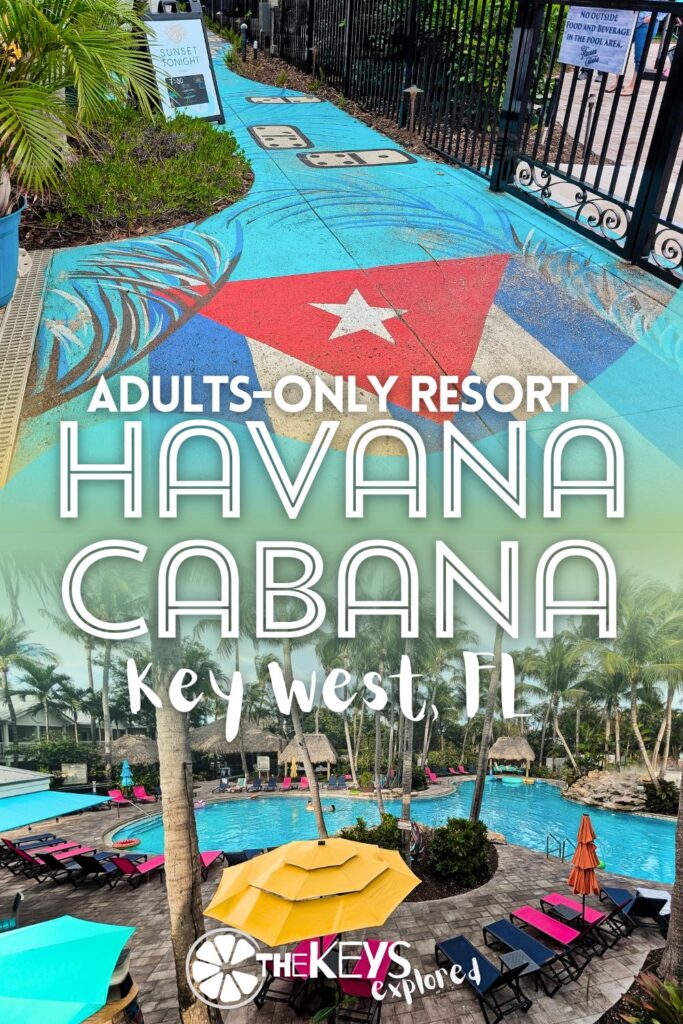 The Havana Cabana adults-only resort in Key West is a fun alternative stay when you're in the Florida Keys. Check out Key West's largest swimming pool, on site food truck and more at the Havana Cabana.